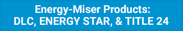 Energy-Miser Products
